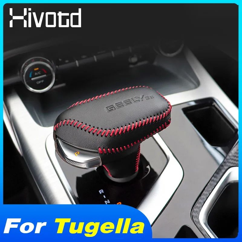 Кожаная крышка переключения передач для Geely New Tugella,Xingyue,FY11 2023 фотоаксессуары детали для стайлинга автомобиля