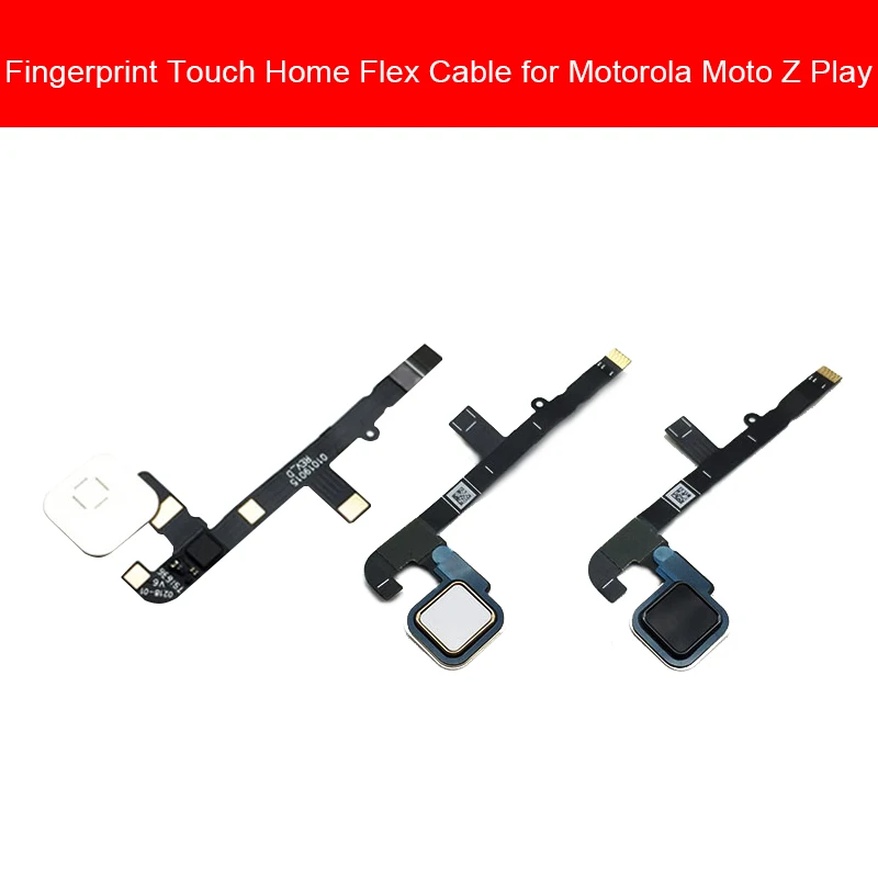 

Home Button FingerPrint Sensor Flex Cable For Motorola Moto Z Play Menu Return Touch Sensor Flex Ribbon Replacement Repair Parts