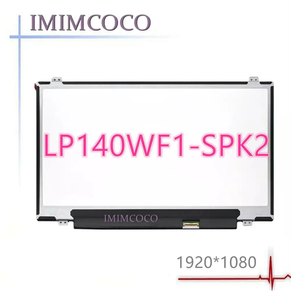 

14''FHD IPS screen LP140WF1-SPK2 FIT B140HAN02.0/01.1 FOR DELL Alienware14R3 ASUS F455L X450J A456U B400A UX42V X450L K451L