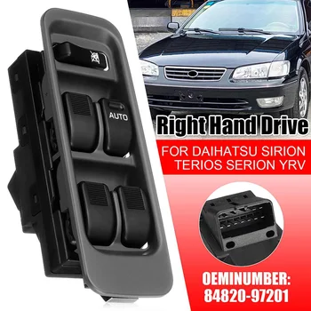 

Car Right Driver Side Master Electric Window Switch RHD 84820-97201 For Daihatsu Sirion Terios Serion YRV 1998 1999 2000 2001