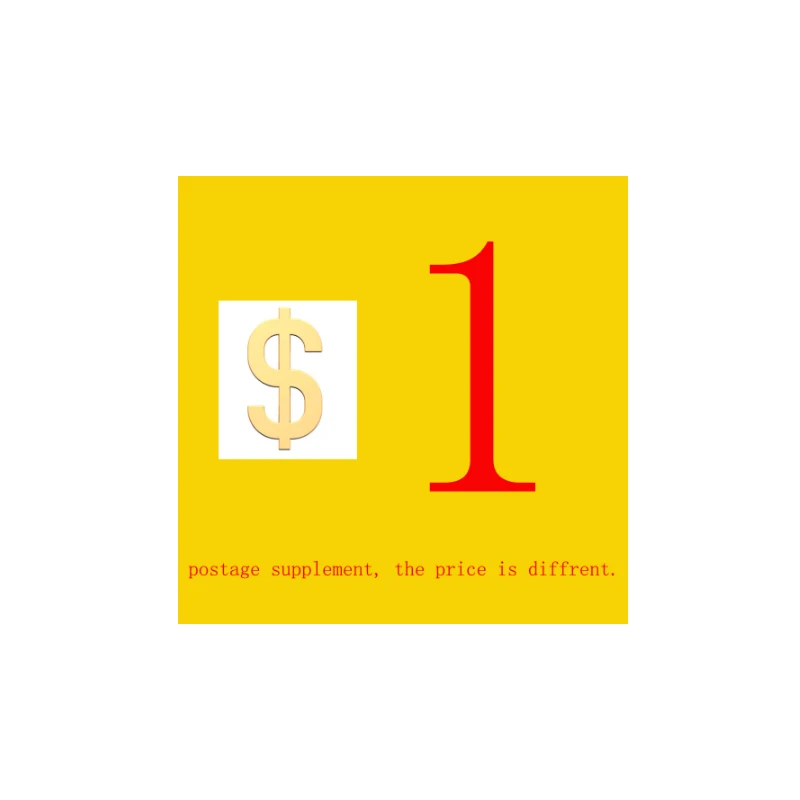 

Additional Pay on Your Order freight / Express charge / postage costs