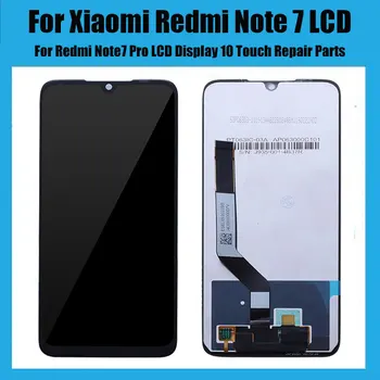 

For Xiaomi Redmi Note 7 LCD Display Screen Touch Digitizer Assembly Redmi Note7 Pro LCD Display 10 Touch Repair Parts