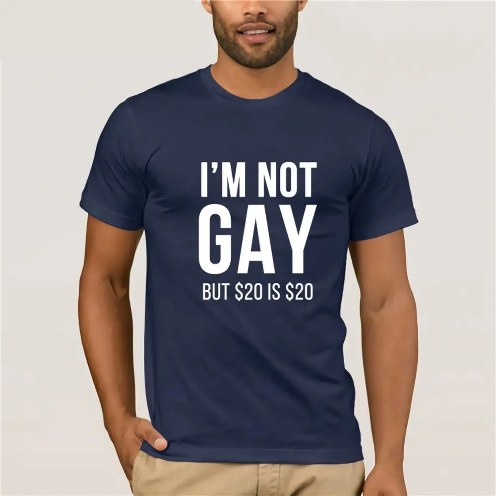 Im Not Gay But 20 is Funny Humour футболка топ шутка подарок новая унисекс Забавные топы