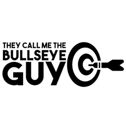 15*5.5cm They Call me The Bullseye Guy/Funny Dart Player's Decal Funny Car Window Bumper Drift Vinyl Decal Sticker
