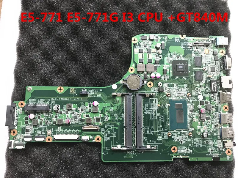 

Suitable For Acer Aspire E5-771 E5-771G motherboard DA0ZYWMB6E0 With i3-4005u GT840M