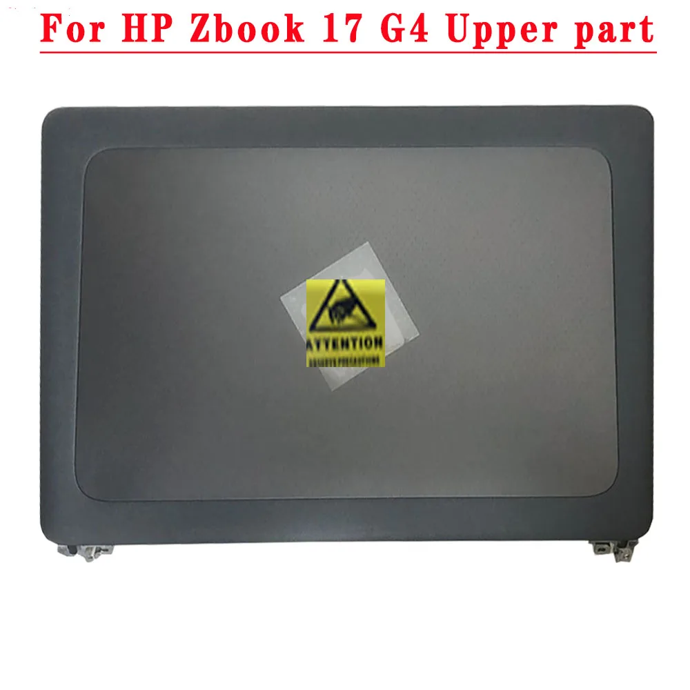 

DC 7H1790 71NCN832001 906762-001 906395-001 17.3 inch 1920x1080 FHD Upper part For HP Zbook 17 G4 Laptop LCD Screen Upper part