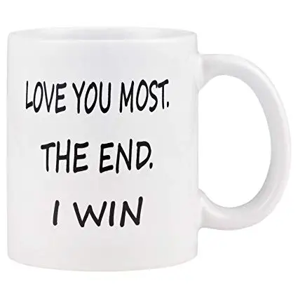 Кофейная кружка Love you Most The End I Win забавная Новинка кофейная для мужчин женщин день