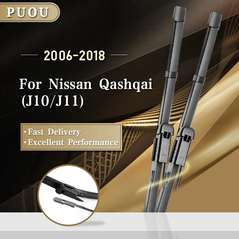 Щетки стеклоочистителя PUOU для Nissan Qashqai J10 J11 2006 2007 2008 2009 2010 2011 2012 2013 2014 2015 2016 2017 2018 |