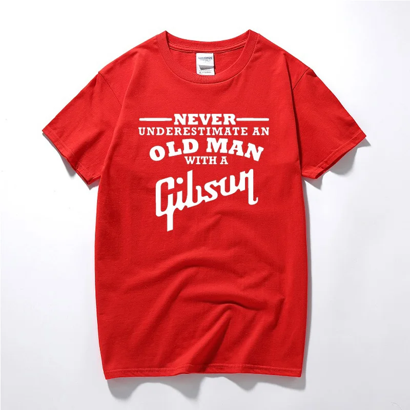 Гитара gibson Never underassed an Old Man Мужская футболка Топ уличная Модная хлопковая футболка с коротким рукавом - Цвет: Красный