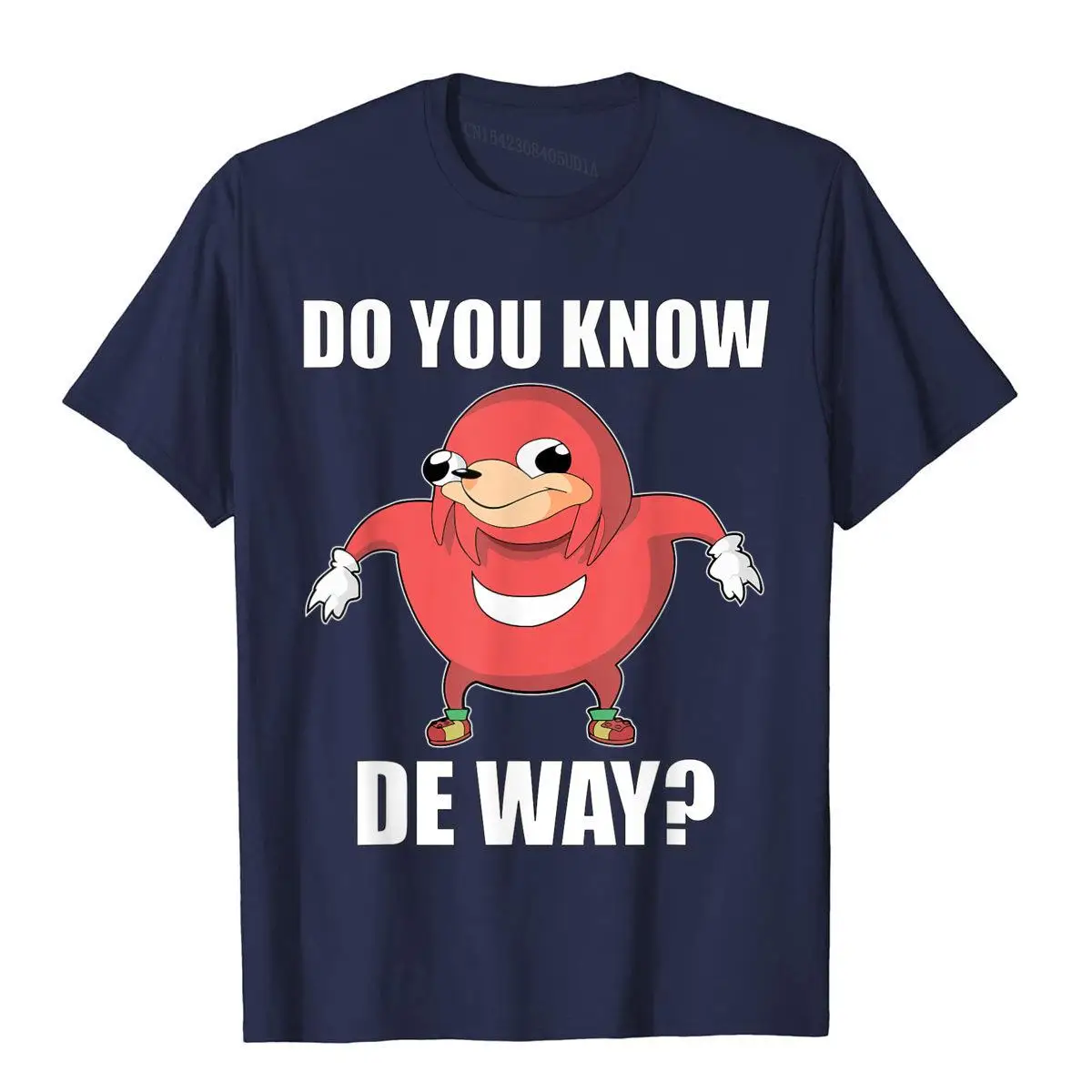 Do You Know The Way Ugandan Knuckle Shirt Funny Meme T-Shirt__A10098navy