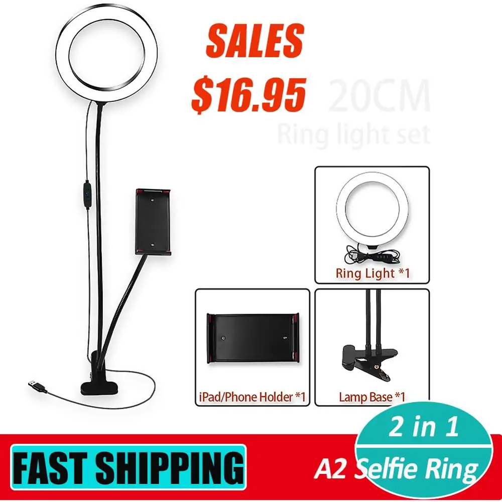 

A2 2 in 1 Dimmable LED Selfie Ring Light Ring Flash Camera Phone Lamp w/Phone Clip for bloggers Support Dropshipping