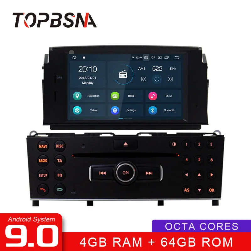 

TOPBSNA Android 9.0 1 Din Car DVD Player for Mercedes Benz C200 W204 C180 2007-2010 WIFI GPS Car Radio Octa Cores 4GB RAM Audio