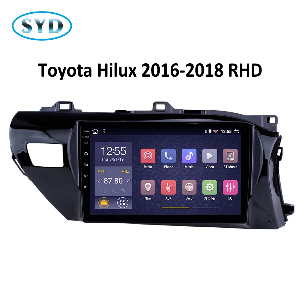 

car DVD playe for Toyota Hilux RHD 2016 2017 2018 AutoRadio Multimedia System Android 8.1 Support WIFI/TV/Video/SWC/FM/Carplay