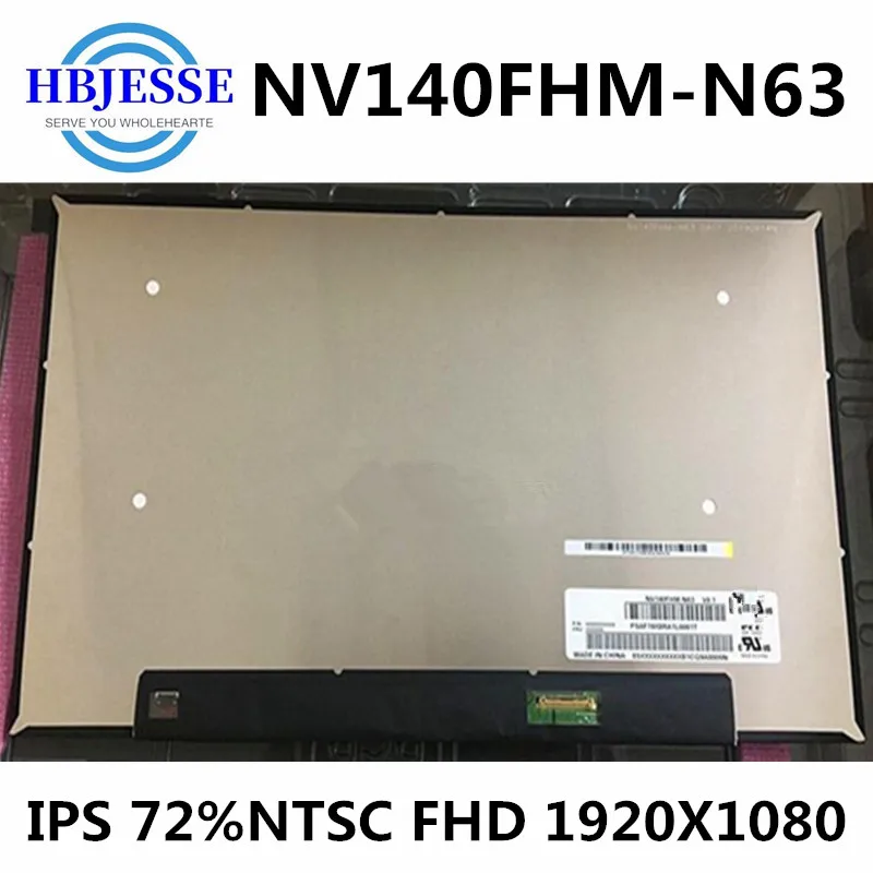 

Оригинальный 14,0 дюймовый ЖК-светодиодный для ноутбука BOE NV140FHM-N63 V8.1, FHD 1920*1080, 72% NTSC EDP, 30 контактов, IPS-экран