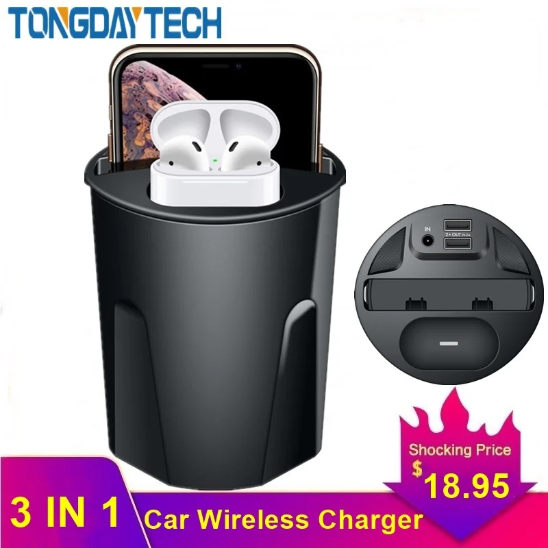 

Tongdaytech Car Qi Fast Wireless Charger Cup For Iphone X XS 11 Pro Max 3 IN 1 Carregador Portatil Usb Charger For Apple Airpods