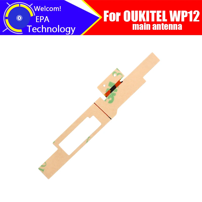 

OUKITEL WP12 Main Antenna 100% Original New High Quality Main Aerial sticker Replacement Accessory For OUKITEL WP12 Smart Phone.