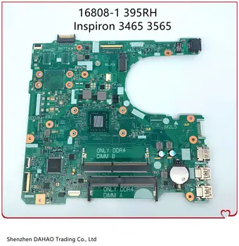 

16808-1 395RH Mainboard FOR DELL Inspiron 3465 3565 Original Laptop motherboard CN-0NV2JC with A6-9200 DDR4 100% FULLY TESTED