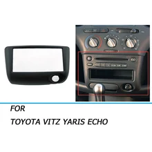 Автомобильный стерео радио панель накладка комплект 2 Din рамка для аудио-, DVD-и навигационных устройств панель для Toyota Yaris, echo Vitz Platz 99-05