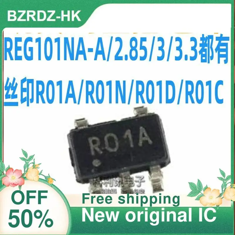 

5PCS/lot REG101NA-A/2.85/3/3.3 R01A/R01N/R01D/R01C New original IC