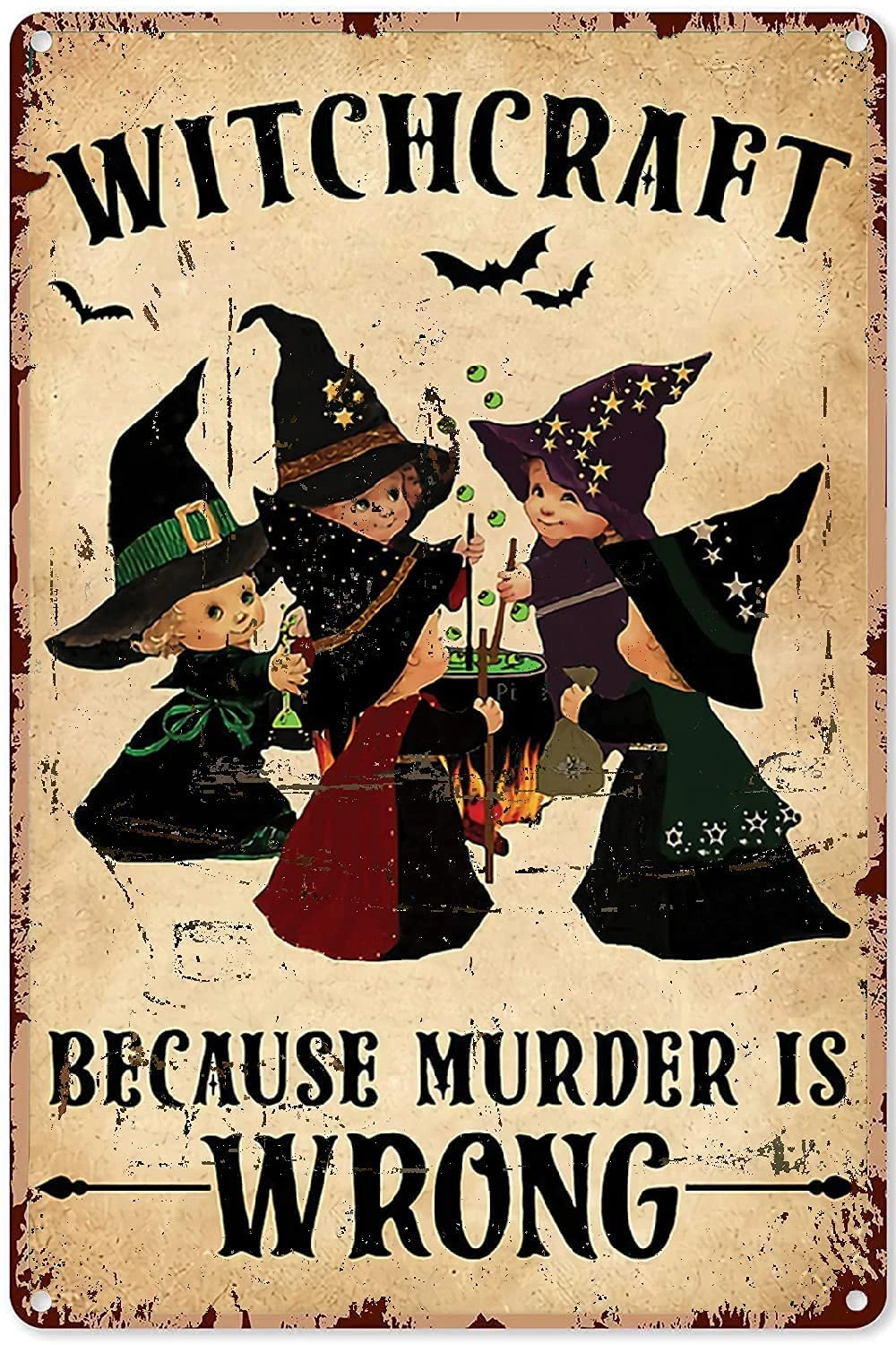 Witch Signs and Plaques Baby Witch Witchcraft Because Murder Wrong