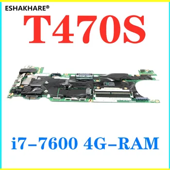 

For Lenovo Thinkpad T470S Laptop Motherboard FRU 01ER066 01ER067 With i7-7600U CPU 4G RAM 100% Fully Tested&High quality