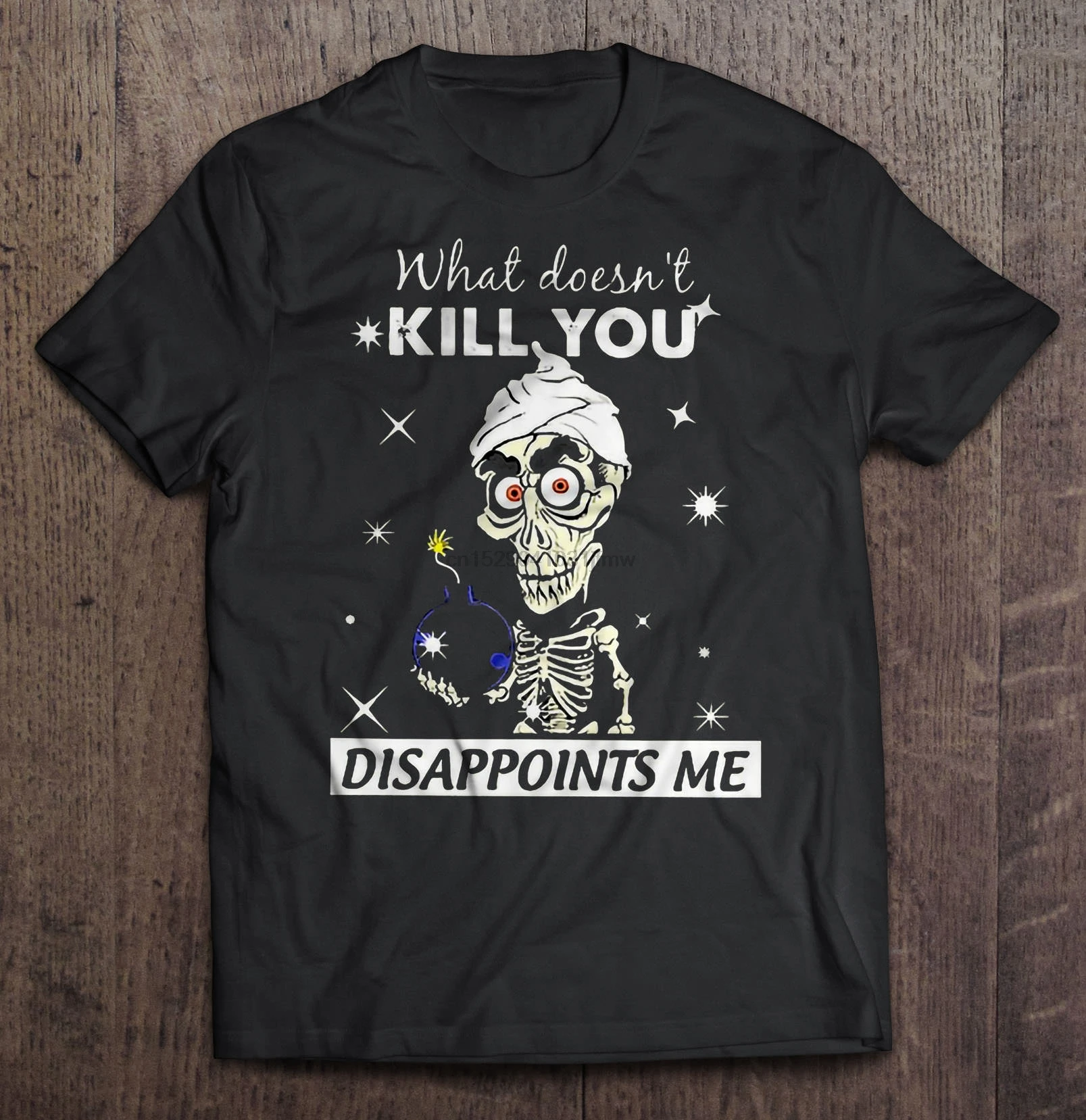 

Men Funny T Shirt Fashion tshirt What Doesn't Kill You Disappoints Me Sparkle Achmed With Bomb Version Women t-shirt