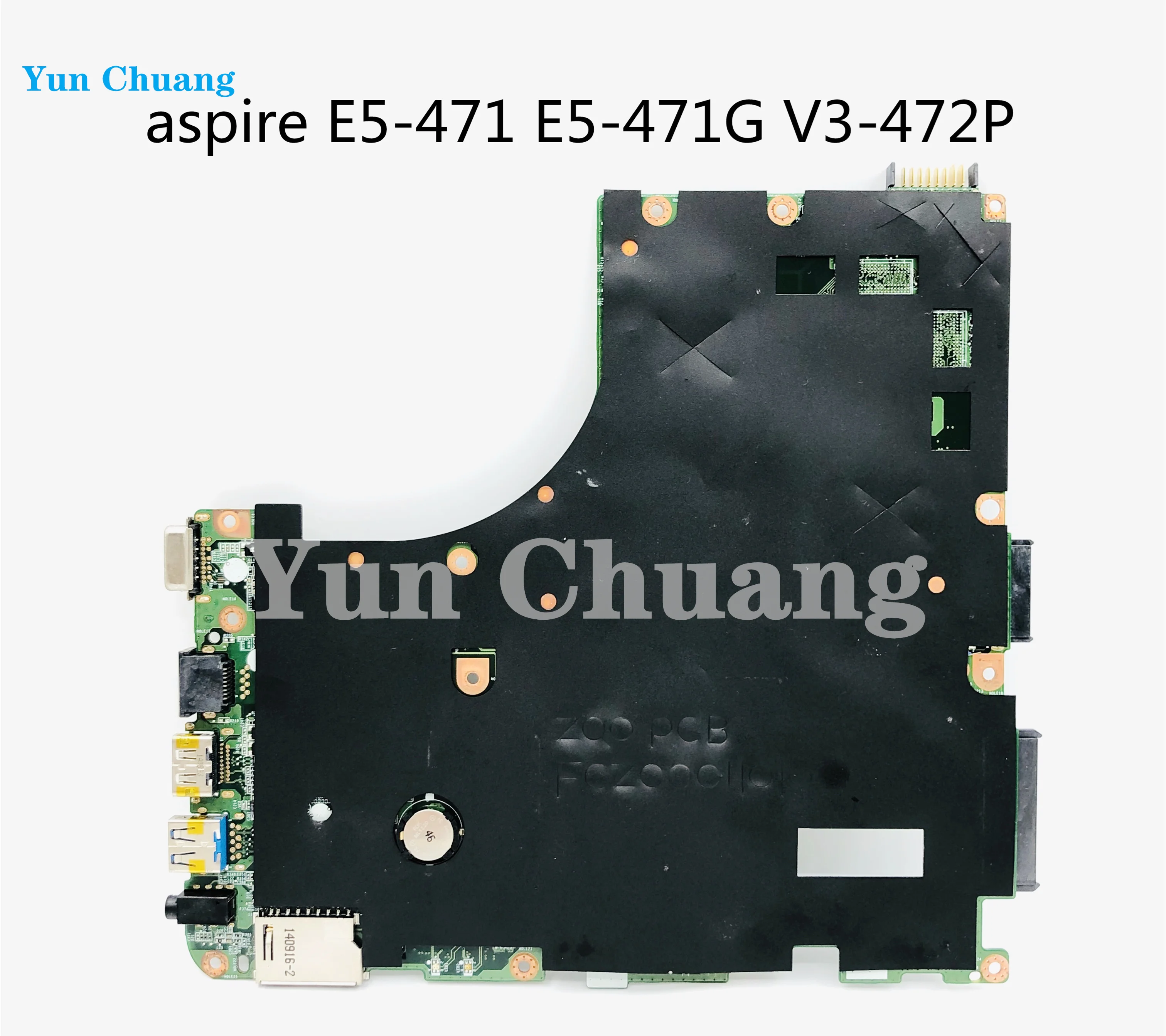 DA0ZQ0MB6E0 Motherboard For Acer Aspire E5-471 E5-471G V3-472P