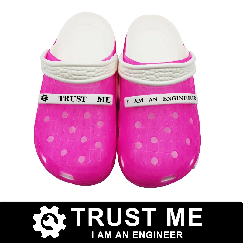 

Fashion Slippers Woman Trust Me I Am An Engnieer Zapatos De Hombre Croks Casual Zapatillas Mujer Chaussure Homme Scarpe Uomo