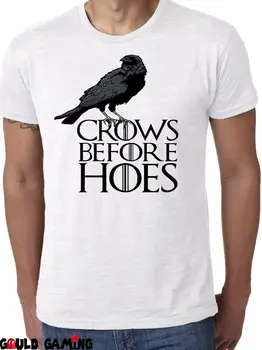 

Game Of Thrones Crows Before Hoes T Shirt Unisex Cotton Funny New
