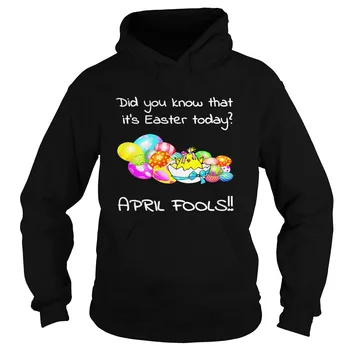 

Did You Know That It's Easter Day April Fools Day Unisex Hoodie