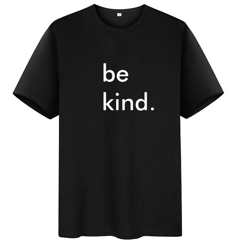 Srivb Be kind женские футболки с буквенным принтом 2019 летние хлопковые коротким