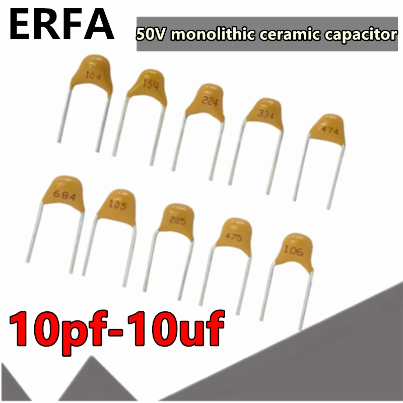 100pcs 50V monolithic ceramic capacitor 10PF ~ 10UF 22PF 47NF 220NF 1NF 4.7UF 1UF 100NF 330NF 0.1UF 102 104 105 106 103 473 334