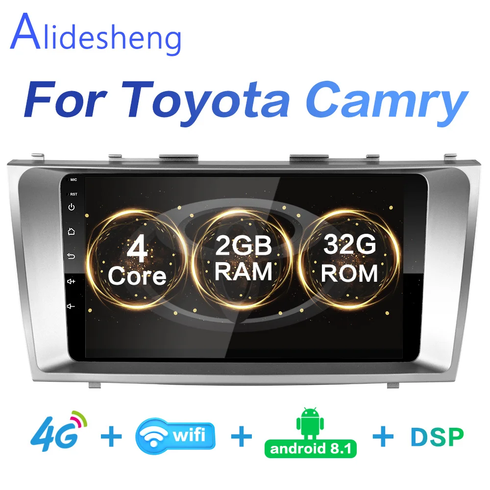 2G+ 32G DSP 2 din Android 8,1 4G сеть для автомобиля радио мультимедиа видео плеер для Toyota Camry 2007 2008 2009 2010 2011 Wi-Fi, BT