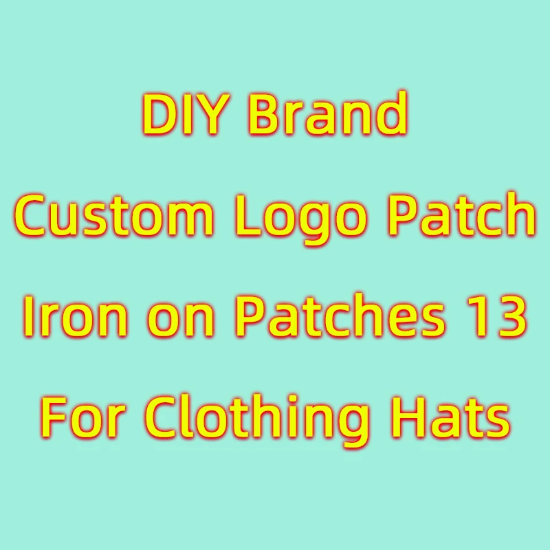 

Fashion Brand Logo Patches for Clothing Applique DIY Iron on Letters Patches Stickers for Jackets Sew Clothes Badges Embroidered