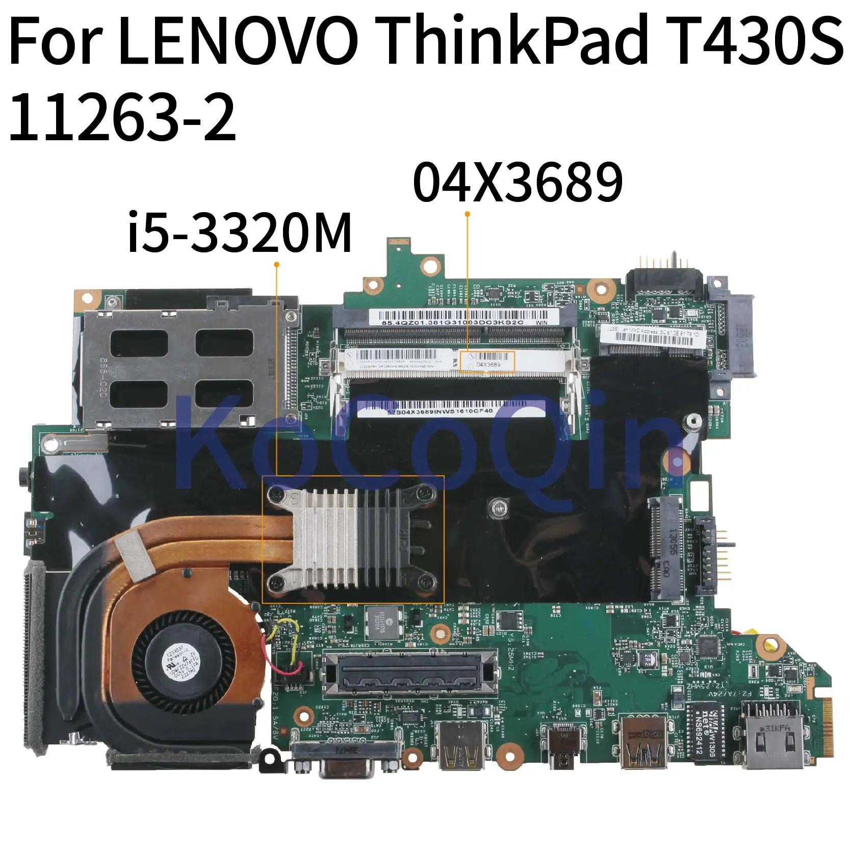 

KoCoQin материнская плата для ноутбука LENOVO ThinkPad T430S I5-3320M материнская плата 04X3689 04Y1456 04X1565 04W6791 11263-2 SR0MY