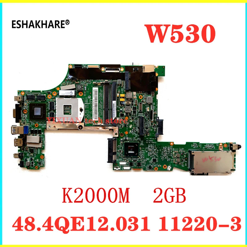 04X154 для ноутбука lenovo thinkpad W530 материнская плата 48 4qe12. 031 11220 3 04X1527 K2000M 2GM QH77 DDR3 100%