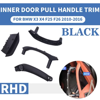 

4PCS RHD Black Car Front Rear Left Right Interior Door Handle Inner Panel Pull Trim Cover Armrest For BMW X3 X4 F25 F26 10-2016