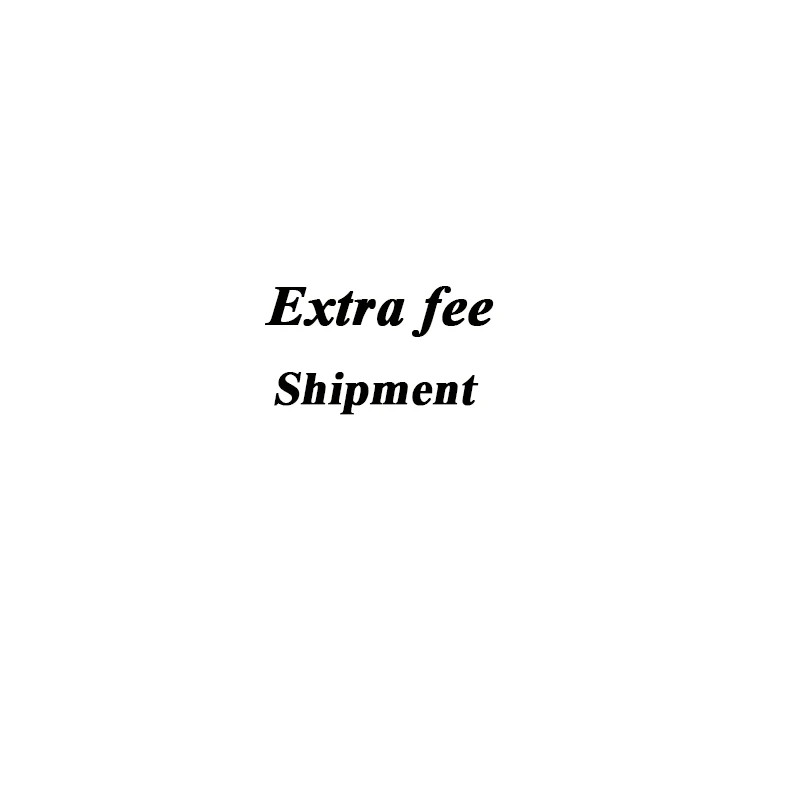 

Pay Extra Fee