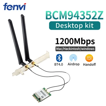

Dual Band Wireless BCM94352Z Desktop M.2 Kit Hackintosh WIFI Card NGFF 1200M 5G/2.4G 802.11ac Bluetooth 4.0 Wlan Adapter DW1560