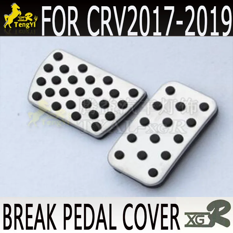 

car foot pedal for crV CRv CrV 2017 2018 2019 break pedal cover without logo