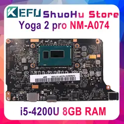 Kefu NM-A074 для lenovo Yoga 2 Pro Материнская плата ноутбука 5B20G38213 VIUU3 NM-A074 i5-4210U/I5-4200U Процессор 8 Гб оригинальный mothebroard