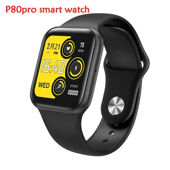

2020 Smart Watch P80pro Bluetooth Call Heart Rate Monitor Fitness Tracker Waterproof Call Reminder Smartwatch for iPhone xiaomi