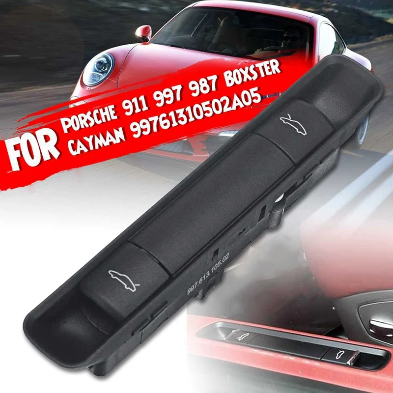 Для Porsche 997 987 Boxster Cayman 911 передний капот двигателя и Задняя Крышка багажника Переключатель запуска