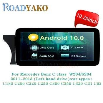 

10.25'' Android 10.0 Car Radio For Mercedes Benz C class 2011-2014 LHD Stereo Navigation GPS Multimedia player 2 Din Autoradio
