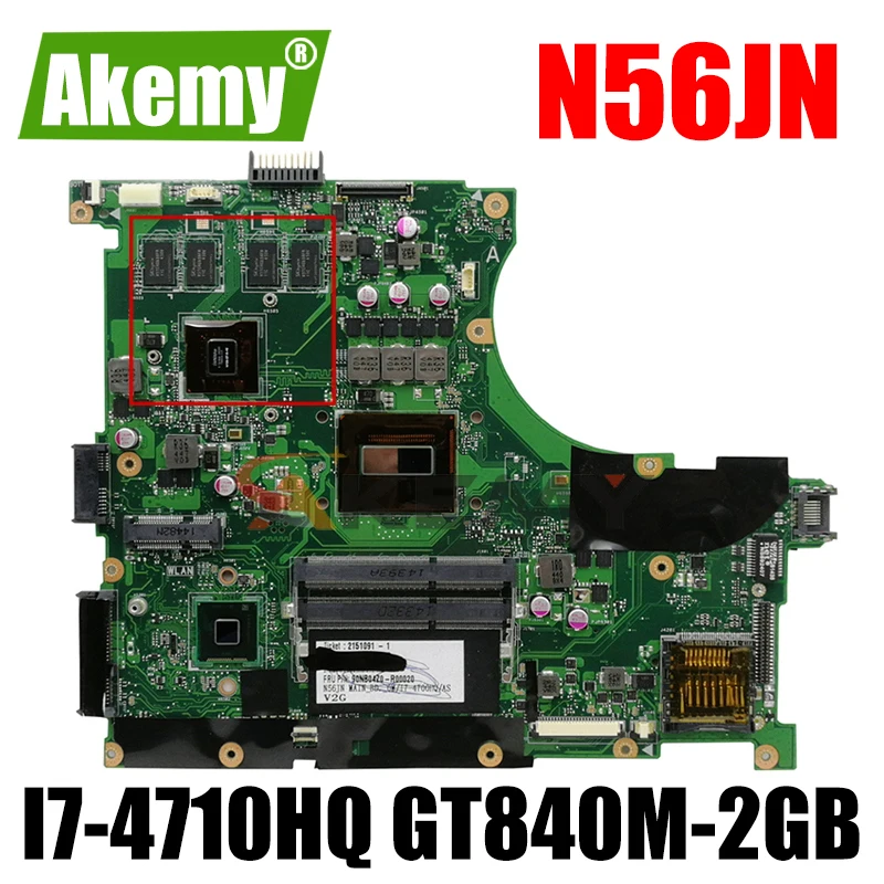 Akemy N56JN материнская плата для ноутбука ASUS N56J оригинальная I7-4710HQ GT840M-2GB | Компьютеры