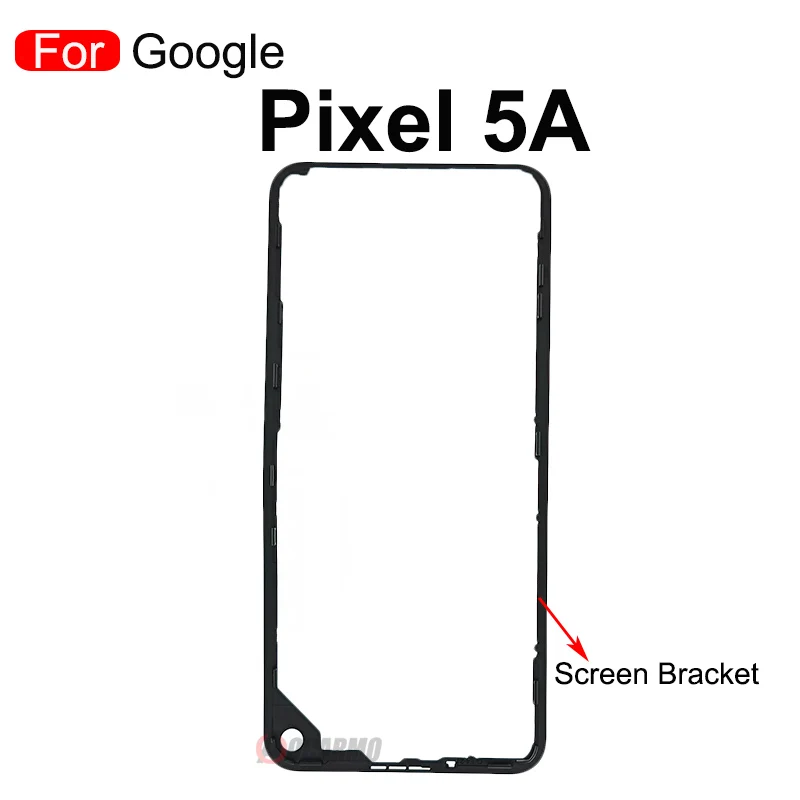 Google Pixel 5A 5 6 전면 스크린 스탠드 중간 베젤 프레임 LCD 디스플레이 브래킷 플라스틱 호더 교체 부품