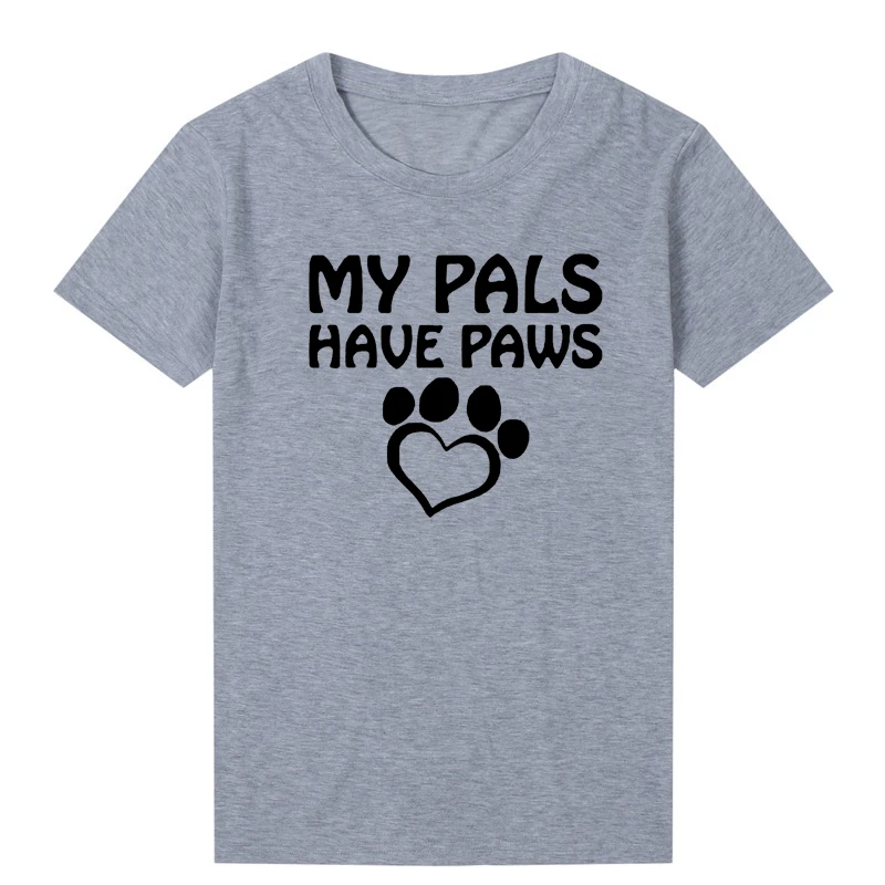 Модные футболки с надписью «My Pals Have Paws», «Cat», «Dog», «Mom», футболки с надписью «Love», хлопчатобумажная женская футболка с круглым вырезом и коротким рукавом, топы для мам и мам - Цвет: Серый