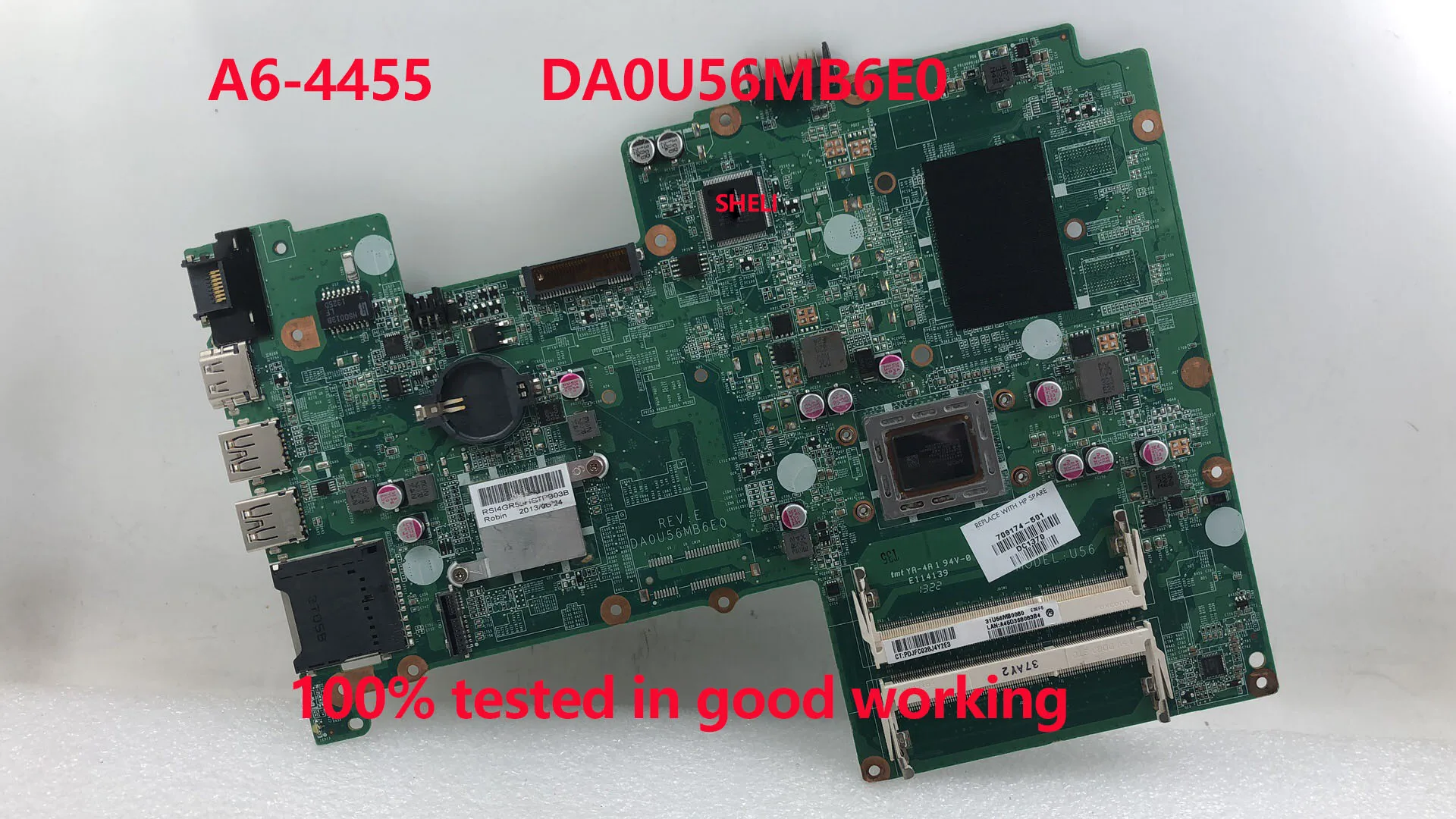 

SHELI For HP 15 Laptop motherboard A6-4455 A6-4455M DA0U56MB6E0 709174-501 mainboard DDR3 100% tested good working