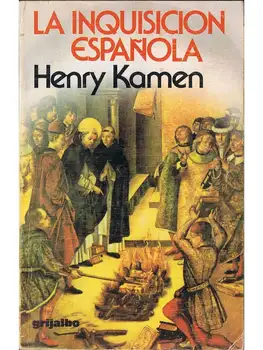 

The Spanish Inquisition-Henry Kamen