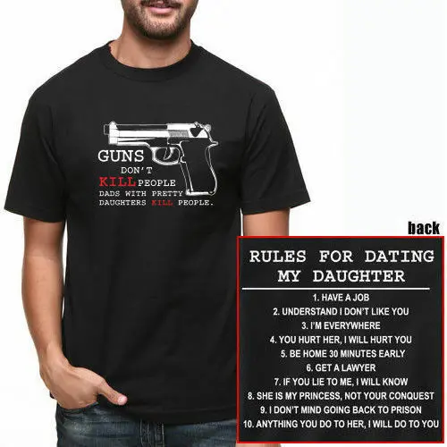 GUNS Don't KILL PEOPLE DADS dades DADD Rules футболка для дня моего отца 2 стороны | Мужская одежда